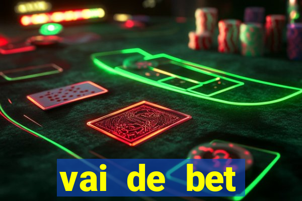 vai de bet gusttavo lima app